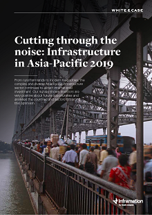 Cutting through the noise: Infrastructure in Asia-Pacific 2019 thumbnail